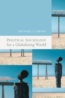 Political Sociology for a Globalizing World 1