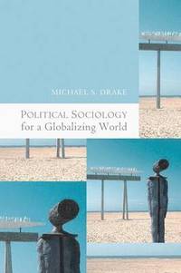 bokomslag Political Sociology for a Globalizing World