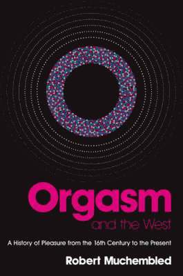 Orgasm and the West 1