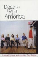 Andrea Fontana, Jennifer Reid Keene - Death and Dying in America, Häftad