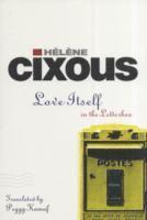 Hélène Cixous, Helene Cixous - Love Itself, Häftad
