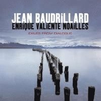 Jean Baudrillard, Enrique Valiente Noailles, Jean (.) Baudrillard - Exiles from Dialogue, Häftad