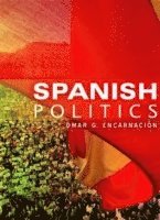 bokomslag Spanish Politics