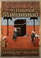 bokomslag The Historical Muhammad