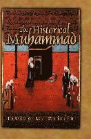 bokomslag The Historical Muhammad
