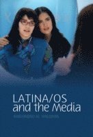 bokomslag Latina/os and the Media