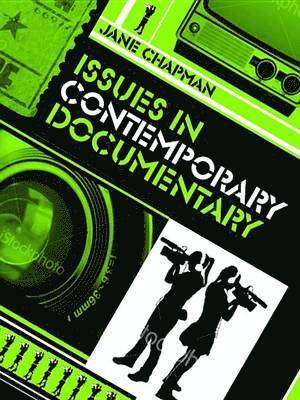 Jane L. Chapman - Issues in Contemporary Documentary, Inbunden
