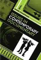 Jane L. Chapman - Issues in Contemporary Documentary, Häftad