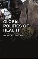 bokomslag Global Politics of Health