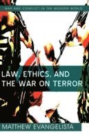 Matthew Evangelista - Law, Ethics, and the War on Terror, Inbunden