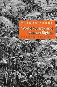 bokomslag World Poverty and Human Rights, 2nd Edition