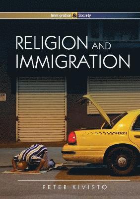 bokomslag Religion and Immigration