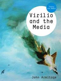 bokomslag Virilio and the Media