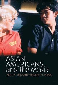 bokomslag Asian Americans and the Media