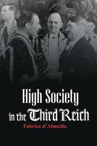 bokomslag High Society in the Third Reich