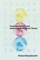 bokomslag Cosmopolitanism and International Relations Theory