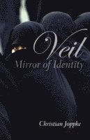 Christian Joppke - Veil, Inbunden