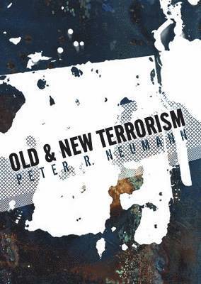 Old and New Terrorism 1