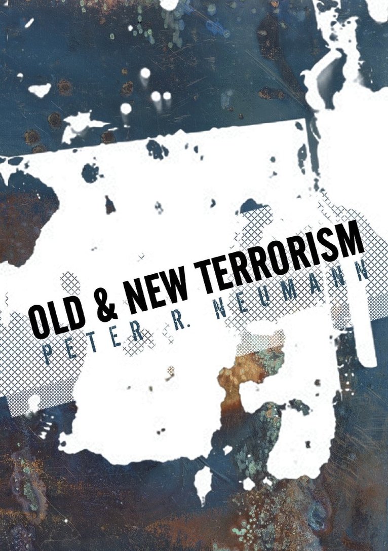 Old and New Terrorism 1