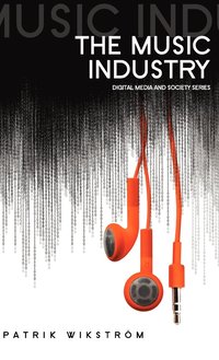 bokomslag The Music Industry: Music in the Cloud