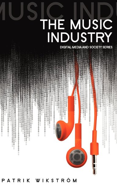 bokomslag The Music Industry: Music in the Cloud