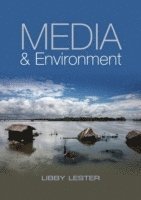 Libby Lester - Media and Environment, Häftad