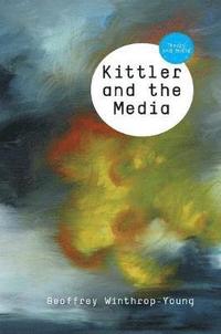 bokomslag Kittler and the Media