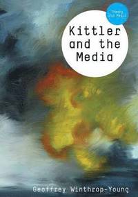 bokomslag Kittler and the Media