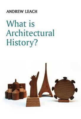 bokomslag What is Architectural History?