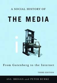 bokomslag A Social History of the Media
