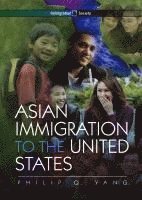 bokomslag Asian Immigration to the United States