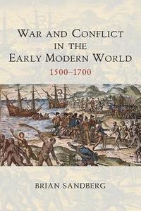 bokomslag War and Conflict in the Early Modern World