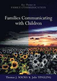 bokomslag Families Communicating With Children