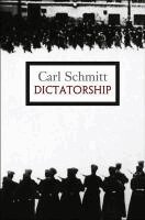 Carl Schmitt - Dictatorship, Häftad