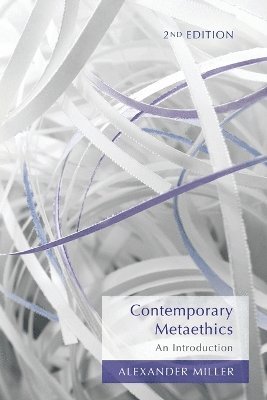 Alexander Miller - Contemporary Metaethics, Häftad
