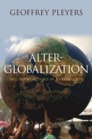 Geoffrey Pleyers - Alter-Globalization, Inbunden