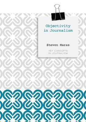 bokomslag Objectivity in Journalism