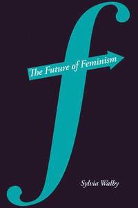 bokomslag The Future of Feminism