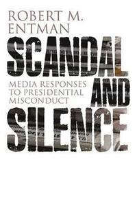 bokomslag Scandal and Silence