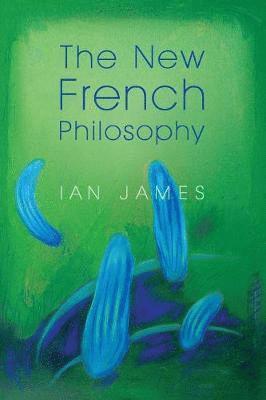 Ian James - New French Philosophy, Häftad