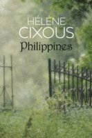 Hélène Cixous - Philippines, Inbunden