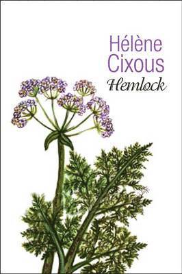 Hélène Cixous - Hemlock, Inbunden