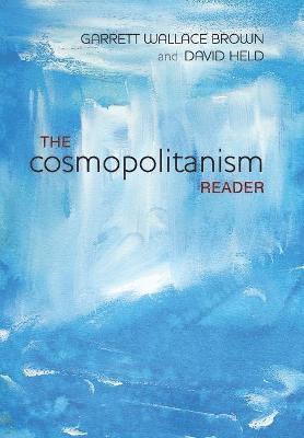 Garrett W. Brown, David Held, Garrett W, Brown, Garrett W Brown - Cosmopolitanism Reader, Häftad