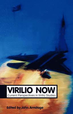 John Armitage - Virilio Now, Häftad