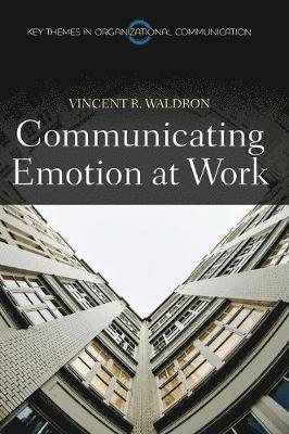 Communicating Emotion at Work 1