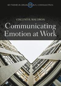 bokomslag Communicating Emotion at Work