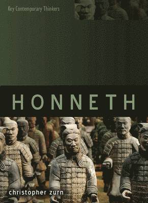 Christopher Zurn - Axel Honneth, Inbunden