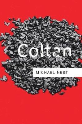 Michael Nest - Coltan, Inbunden