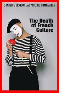 bokomslag The Death of French Culture