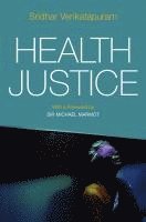 Sridhar Venkatapuram - Health Justice, Inbunden